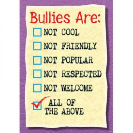 Bullies Are : Not Cool Not Friendly PSHE Poster