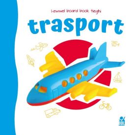 Trasport: L-Ewwel Board Book Tiegħi