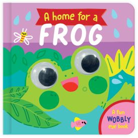 A Home For A Frog – Children’s Fun Wobbly Eye Book